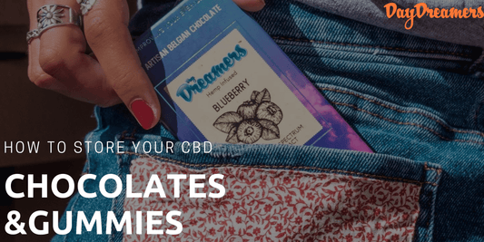 How to Store Your CBD Chocolates and Gummies for Maximum Freshness and Potency